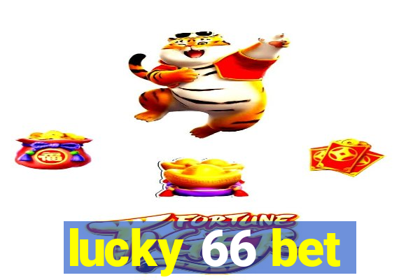 lucky 66 bet